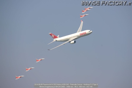 2014-09-06 Payerne Air14 2022 Airbus A330-343 - Patrouille Suisse - Northrop F-5 Tiger II